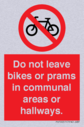 do-not-leave-bikes-or-prams-in-communal-areas-or-hallways-prohibition-sign~